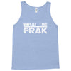 what the frak Tank Top