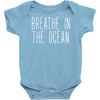 breath in the ocean Baby Onesie