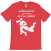 alternatives to war play rugby T-Shirt