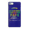 verruckter papa iPhone 7 Case