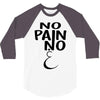 no pain 3/4 Sleeve Shirt