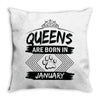 Queens Are Born In January Throw Pillow