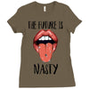 Women's March The Future is Nasty Ladies Fitted T-Shirt