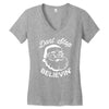 don't stop believing Women's V-Neck T-Shirt