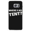 wheres my tent Samsung Galaxy S7