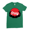 pray Ladies Fitted T-Shirt