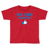 Go Like Yourself Toddler T-shirt