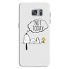 Not Today Snoopy Samsung Galaxy S7