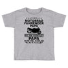 motorrad papa Toddler T-shirt