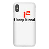 i2 keep it real iPhoneX