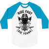 ride fast die young 3/4 Sleeve Shirt