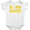 born raver party dance festival funny Baby Onesie