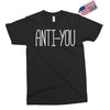 anti you Exclusive T-shirt
