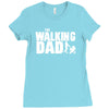 the walking dad Ladies Fitted T-Shirt