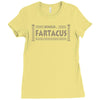 behold fartacus fart humorous Ladies Fitted T-Shirt