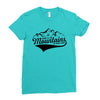 Going To The Mountains Is Going Home Ladies Fitted T-Shirt
