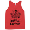 You Cant Scare Me I am Biker Brother Tank Top