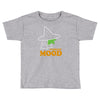 current mood Toddler T-shirt