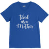 tired as a mother V-Neck Tee