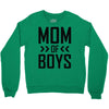 mom of boys Crewneck Sweatshirt