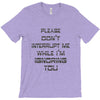 don't interrupt me T-Shirt