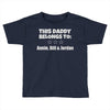 personalised daddy Toddler T-shirt