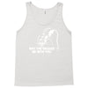 may the brakes be with you Tank Top
