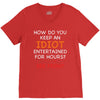 how do you keep an idiot entertained for hours see front V-Neck Tee