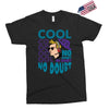 cool no doubt Exclusive T-shirt