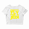 pretty fly for a jedi Crop Top