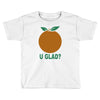 orange uglad Toddler T-shirt
