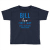 bill for first lady make blowjobs great again Toddler T-shirt