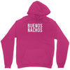 buenos nachos Unisex Hoodie