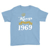 kings are born in 1969 Youth Tee