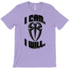 i can i will T-Shirt