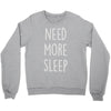 need more sleep (2) Crewneck Sweatshirt