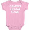 gamers gonna game Baby Onesie