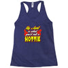 my aunt hottie Racerback Tank