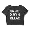 Frankie Says Relax Crop Top