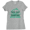 This Guy Loves Camping With His Friends Ladies Fitted T-Shirt