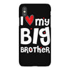 I Love My Big Brother iPhoneX