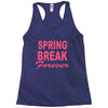 spring break forever Racerback Tank