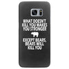 bears kill you Samsung Galaxy S7 Edge