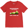 the mountains are calling V-Neck Tee