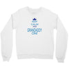 keep calm and grandaddy on! Crewneck Sweatshirt