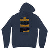 My Daughter Is Super Awesome Her Mother Unisex Hoodie