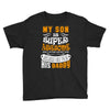 My Son Is Super Awesome His Daddy Youth Tee