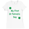 my first st patricks day Ladies Fitted T-Shirt