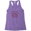 my mother was right Racerback Tank
