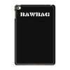 bawbag iPad Mini 4